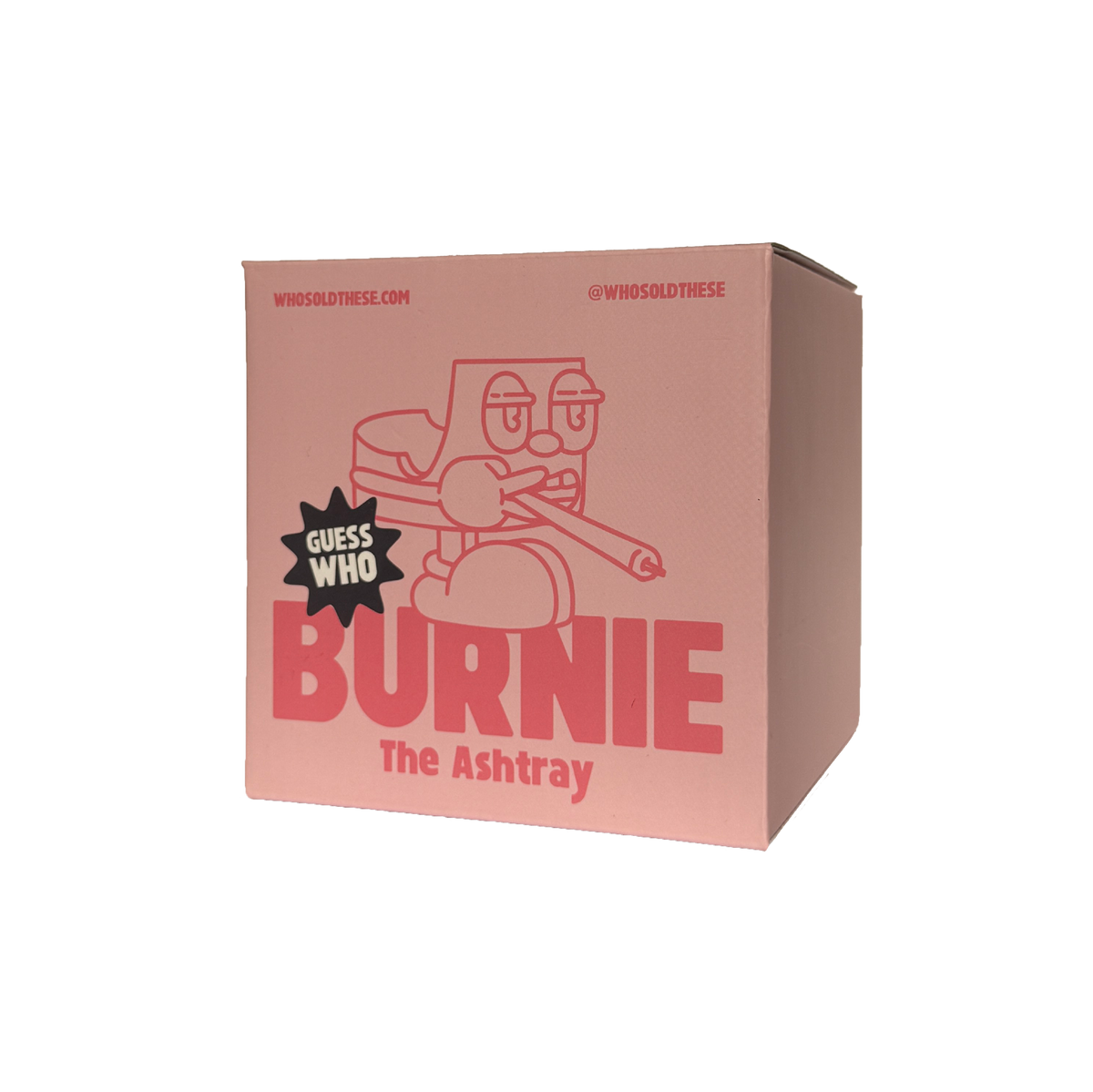 Burnie the Ashtray by WHO